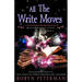 All The Write Moves: A Paranormal Women's Fiction Novel: My So-Called Mystical Midlife Book Three