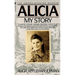 Alicia: My Story