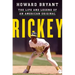 Rickey: The Life and Legend of an American Original