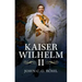 Kaiser Wilhelm II: A Concise Life