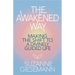 The Awakened Way: Making the Shift to a Divinely Guided Life