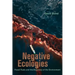 Negative Ecologies: Fossil Fuels and the Discovery of the Environment