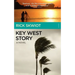 Key West Story - A Novel