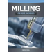 Milling for Home Machinists