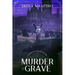 Murder in the Grave: A Redmond and Haze Mystery Book 5