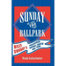 Sunday at the Ballpark: Billy Sunday's Professional Baseball Career, 1883-1890