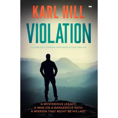 Violation: A Completely Gripping Fast-Paced Action Thriller
