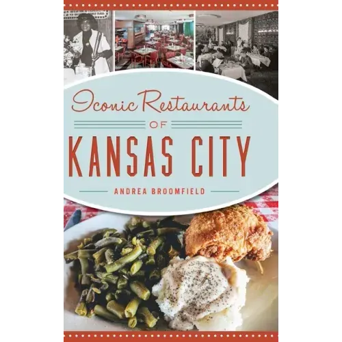 Iconic Restaurants of Kansas City