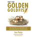 What's Your Golden Goldfish: The Vital Few - All Customers and Employees Are Not Created Equal