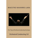 The 7 Keys of the NeuroConducting Technique: Orchestral Conducting 3.0