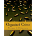 Organized Crime (Large Print Edition): The Unvarnished Truth About Government