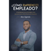 ¿Cómo emprender siendo empleado?