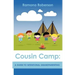 Cousin Camp: A Guide to Intentional Grandparenting