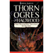 Thorn Ogres of Hagwood
