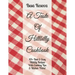 A Taste Of Hillbilly Cookbook: 101+ Best & Easy Hillbilly Recipes With Cooking Tips & Kitchen Tricks