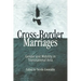 Cross-Border Marriages: Gender and Mobility in Transnational Asia