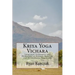 Kriya Yoga Vichara: Integrated Techniques and Philosophy of Ramana Maharshi and Paramahansa Yogananda