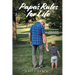 Papa's Rules for Life: A Grandfather's Desire to Share Words of Wisdom with His Grandson