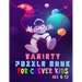 Variety puzzle book for clever kids age 8-12: Boys are super STRONG ! Word search, Sudoku, crossword, Mazes, Coloring pages and Draw