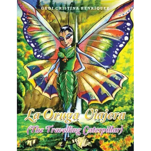 La Oruga Viajera (The Travelling Caterpillar)