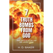 7 Truth Bombs from God: That Changed My Life and May Change Yours!