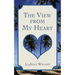 The View from My Heart