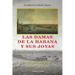 Las Damas de La Habana y Sus Joyas