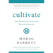 Cultivate: The Power of Winning Relationships