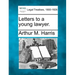 Letters to a Young Lawyer.