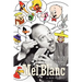 Mel Blanc: The Man of a Thousand Voices