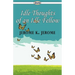 Idle Thoughts of an Idle Fellow