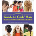 Cozy's Complete Guide to Girls' Hair