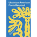Ukrainian American Poets Respond