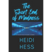 The Short End of Madness: A Collection of Short Stories