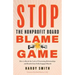 Stop the Nonprofit Board Blame Game: How to Break the Cycle of Frustrating Relationships and Benefit from Fully Engaged Boards
