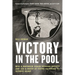 Victory in the Pool: How a Maverick Coach Upended Society and Led a Group of Young Swimmers to Olympic Glory