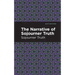 The Narrative of Sojourner Truth