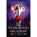 Darkblood Academy: Book Four: Prophecies