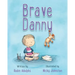Brave Danny