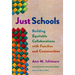 Just Schools: Building Equitable Collaborations with Families and Communities