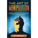 The Art of Manipulation