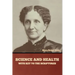 Science and Health, with Key to the Scriptures