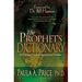 The Prophet's Dictionary: The Ultimate Guide to Supernatural Wisdom