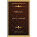 Wilderness: A Tale Of The Civil War