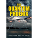 The quantum phoenix