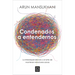 Condenados a Entendernos / Condemned to Understand Each Other