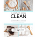 The Complete Book of Clean: Tips & Techniques for Your Home