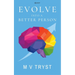 Evolve Into a Better Person