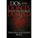 DOS and Don'ts When You've Been Dumped