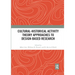 Cultural-Historical Activity Theory Approaches to Design-Based Research